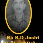 Nk Bhawani Datt Joshi sacrificed his life while fighting the terrorists in Amritsar and was awarded Ashok Chakra.