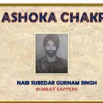 Naib Subedar Gurnam Singh, Bombay sappers, Indian army, Ashok chakra,
